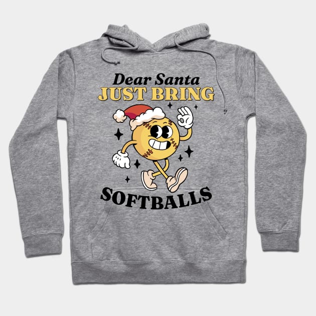 Dear Santa Funny Christmas Saying Softball Hoodie by Krishnansh W.